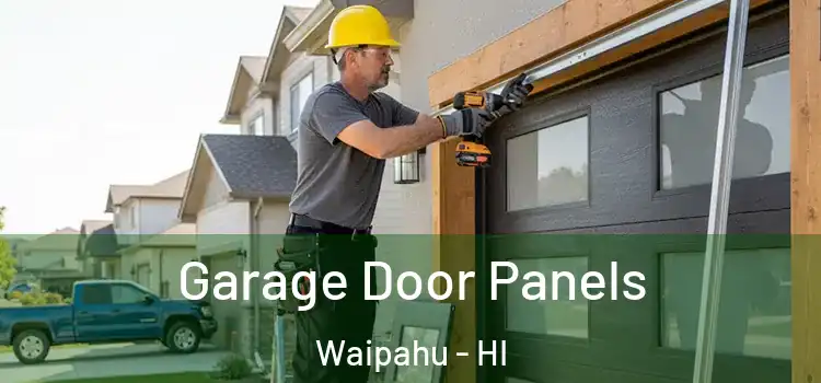  Garage Door Panels Waipahu - HI