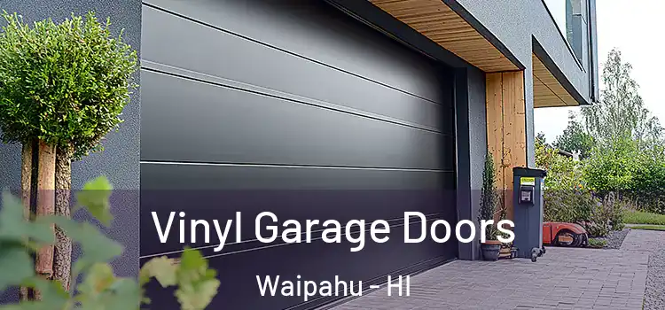  Vinyl Garage Doors Waipahu - HI